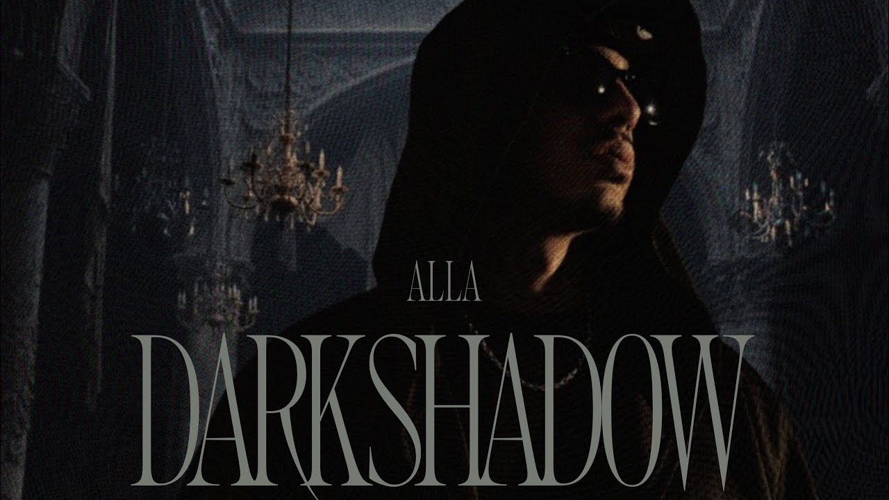 Watch Alla - Dark Shadow on YouTube Watch Alla - Dark Shadow on YouTube