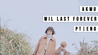 Akdong Musician (AKMU) - Will Last Forever (Legendado/English Subs)