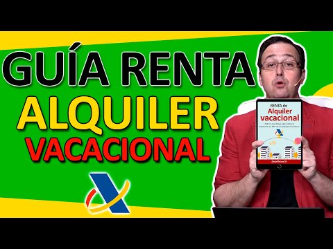 ?? Declaración RENTA Alquiler Vacacional, TURISTICO o de corta estancia. descárgate GUÍA Gratuita! ?