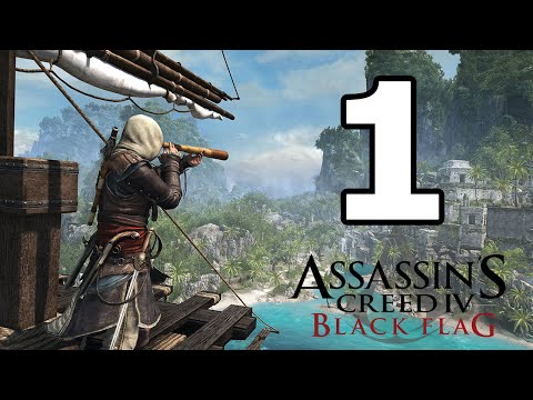 Assassin's Creed 4 Black Flag Walkthrough Part 1 - No Commentary Playthrough (PC)
