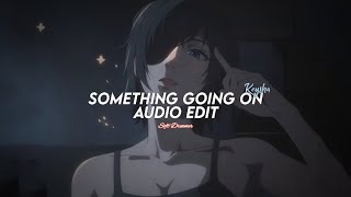 Kaysha - Something Going On Edit Audio