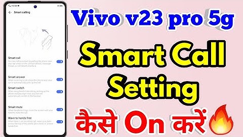 How To Smart Call in Vivo v23 pro 5g | Vivo v23 pro 5g Smart Call Setting