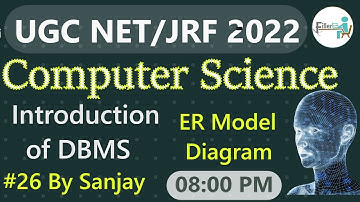 8:00 PM-#26 DBMS Introduction & ER Diagram | UGC NET 2022 computer science Class By Sanjay