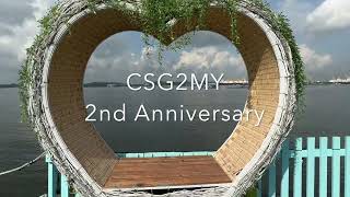 2024 CSG2MY 2nd Anniversary