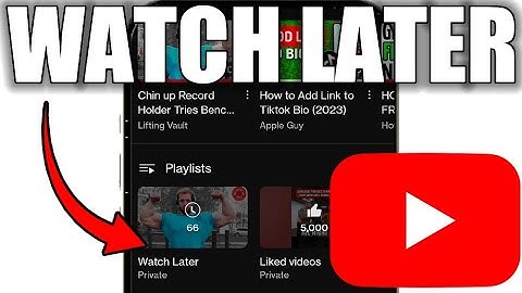 How To Find Watch Later Playlist On YouTube - Full Guide