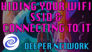 Deeper Network: Hiding Your Wifi SSID & Connecting To It - Plus Resetting Your Device If You Forget. screenshot 3