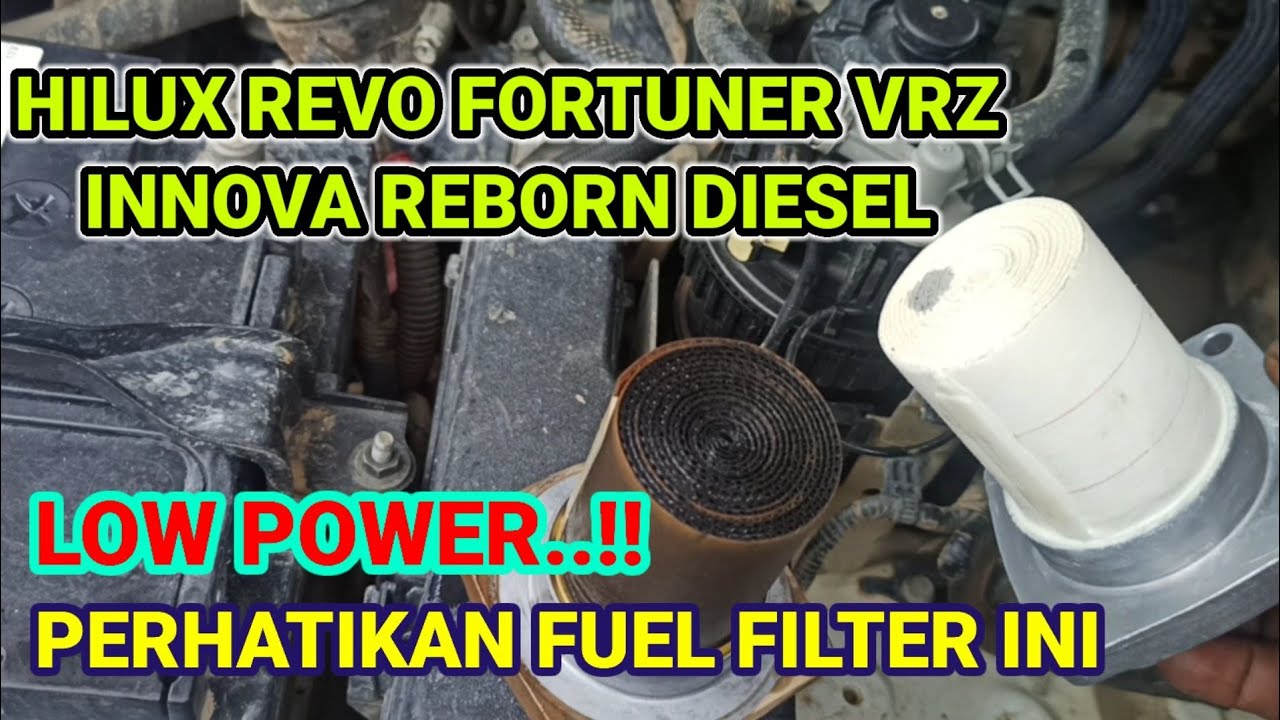 Low Power Mengganti Saringan Filter Solar TOYOTA HILUX All New low-power-mengganti-saringan-filter-solar-toyota-hilux-all-new