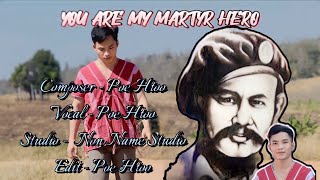 Karen new song 2024( Your Are My Martyr Hero )by Poe Htoo 🎵