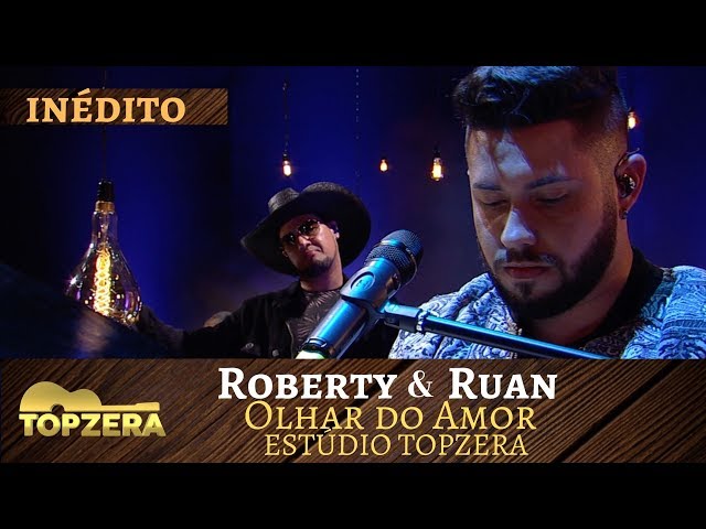 ROBERTY E RUAN - OLHAR DO AMOR