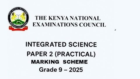 KJSEA 2025 Paper 2 (Practical) Marking Scheme Q1
