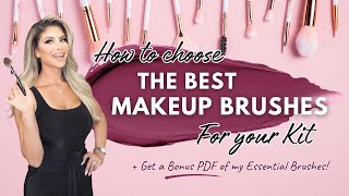 How To Choose The Best Makeup Brushes For Your Kit (w/Bonus PDF)