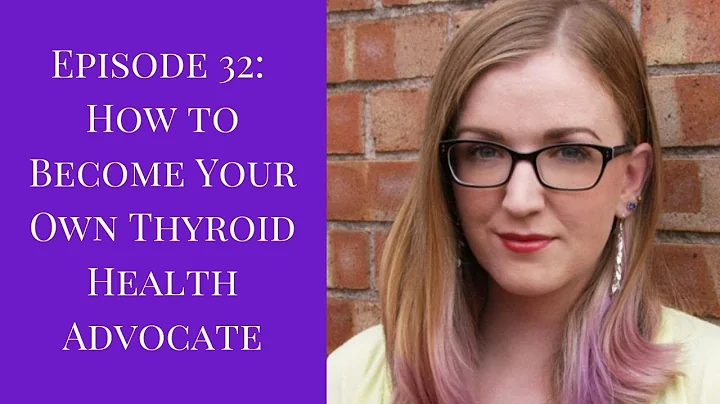 How to Improve Your Thyroid Health | How to Advoca...