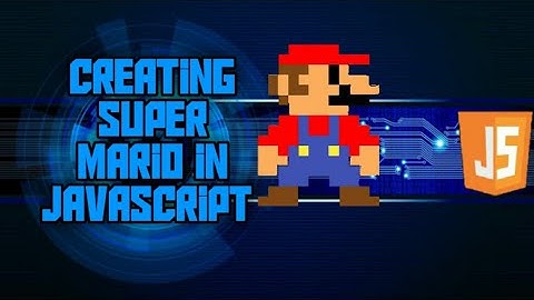 Creating Mario in javascript