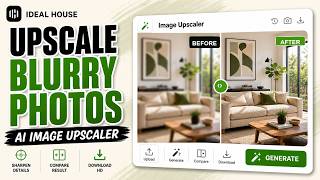 Upscale Room Photos and Listing Images with Ideal House Image Upscaler