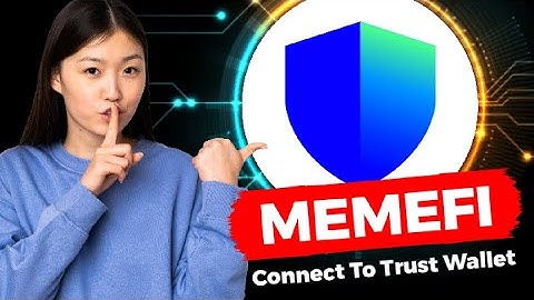 How To Connect Your MemeFi Wallet To Trust Wallet