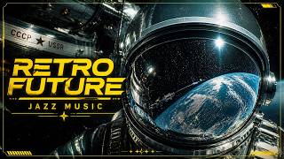 RETRO FUTURE JAZZ 2026 🌠 Space Lounge | Elegant Chill Background #retrofuture