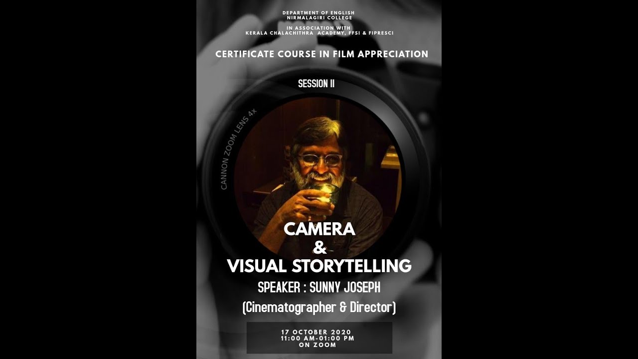 CAMERA & VISUAL STORYTELLING | CERTIFICATE COURSE IN FILM APPRECIATION | SESSION II