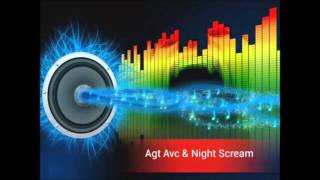 Agt Avc & Night Scream