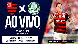 FLAMENGO x PALMEIRAS AO VIVO | BRASILEIRÃO 2026 (EM ÁUDIO)