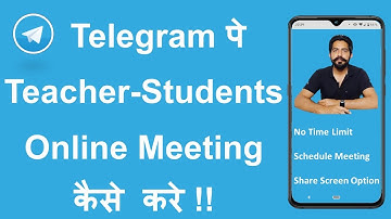 How to Conduct Online Meeting On Telegram as Teacher & Student