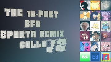 [V2] The 18-Part BFB 13 Sparta Remix Collab