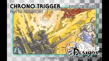 Chrono Trigger EPIC TRIBUTE Part 16: PREHISTORY
