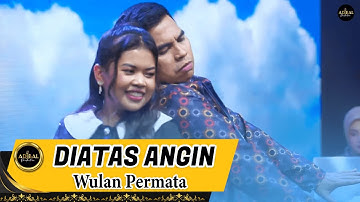 Wulan - Diatas Angin | Ngobral Live Digeboy Wulan Permata