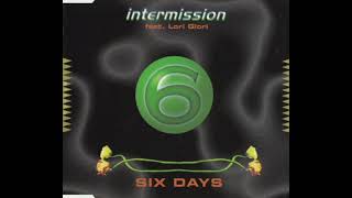Video thumbnail of "Intermission  feat. Lori Glori - Six days (lyrics)"