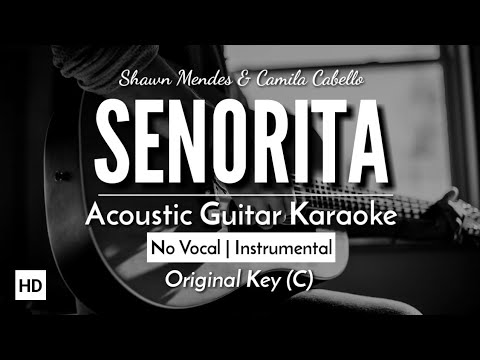 Senorita [Karaoke Acoustic] - Shawn Mendes & Camila Cabello [HQ Audio]