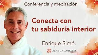 Meditación y conferencia: “Conecta con tu sabiduría interior”, con Enrique Simó