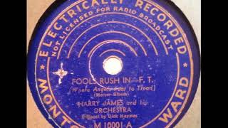 Fools Rush In - Harry James &amp; Dick Haymes, 1940