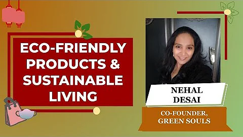 The Change Trails - Eco-friendly Products - Nehal ...