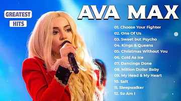 Ava Max Greatest Hits - Best Songs Of Ava Max Playlist 2024 - Best English Songs on Spotify 2024