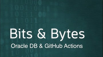 Ep 6 – Oracle DB and GitHub Actions