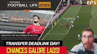 [TTB] MASTER LEAGUE EP5 - TRANSFER DEADLINE DAY - CAN WE SELL MAGUIRE ? [FOOTBALL LIFE 23]