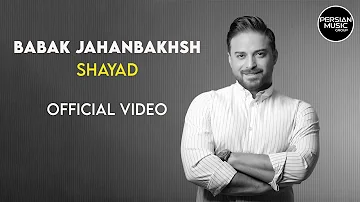 Babak Jahanbakhsh - Shayad I Official Video ( بابک جهانبخش - شاید )