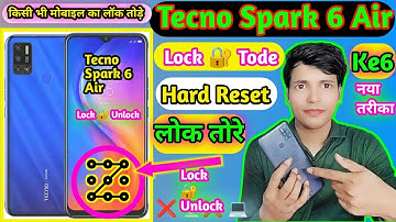 Tecno Spark 6 Air Mobile Ka Lock Kaise Tode ❤️ DCTI 🔐 How to Unlock Tecno Spark 6 Air Hard Reset
