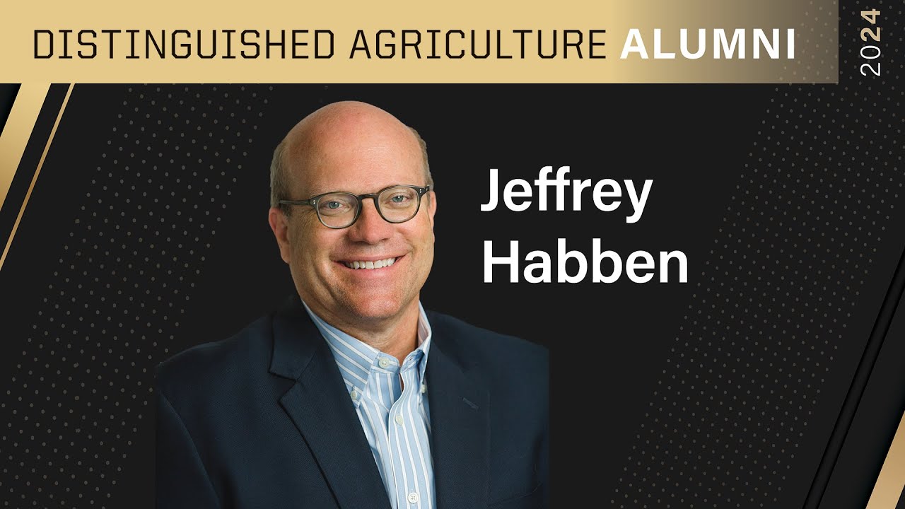 Jeffrey Habben – 2024 Distinguished Agriculture Alumni Awardee