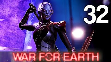 [32] War For Earth (Let