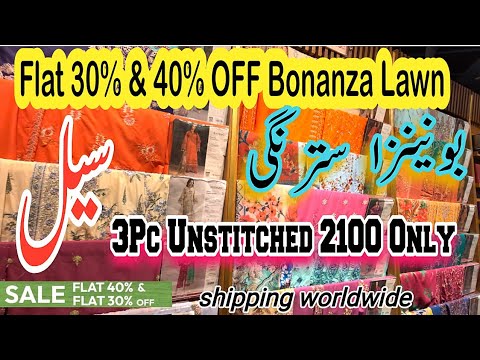 Bonanza Satrangi Sale Today 2025 Bonanza 3pc Unstiched Flat 40 30 OFF Worldwide Shipping