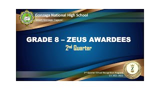GNHS (Grade 8-Zeus) 2nd Virtual Recognition SY 2021-2022
