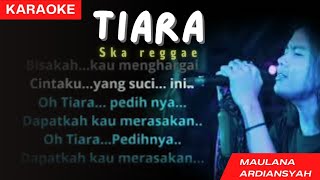 Tiara Maulana ardiansyah - Karaoke
