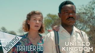 A United Kingdom Official Trailer 2016 David Oyelowo Rosamund Pike Inspiring True Story