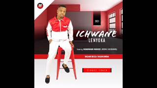 Ichwane Lenyoka Ft Ngqongqo Mkhize nganibiza Nabhimba 