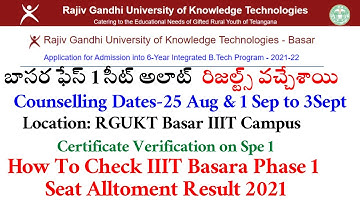 How To Check IIIT Basara Phase1 Seat Allotment Results 2021-Basara IIIT Counselling Certificate Date