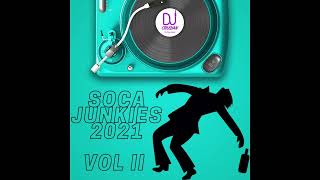 Soca Junkies 2021 Vol 2