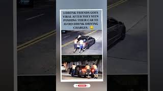 Three Friends Go Viral for Pushing Their Car Instead of Driving#viral#fyp#shorts
