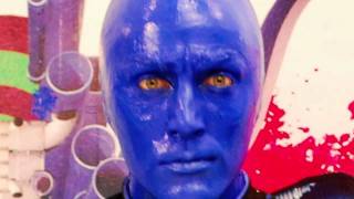blue man group- PVC IV