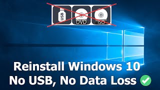 How to Reset or Reinstall Windows 10 Without Data Loss or USB/DVD (No ISO Needed)