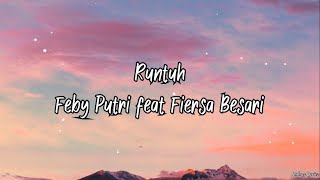 Feby Putri feat Fiersa Besari - Runtuh (Lirik) Feby Putri feat Fiersa Besari - Runtuh (Lirik)